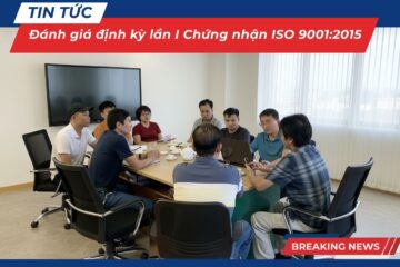TAN MY CONDUCTS PERIODIC ASSESSMENTS FOR ISO 9001:2015 CERTIFICATION